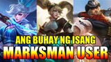 ANO NGA BA ANG BUHAY NG ISANG MARKSMAN USER SA MOBILE LEGENDS BANG BANG