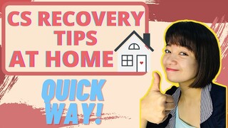 CS RECOVERY TIPS / Healing at home / Wound Care / Mom Jacq