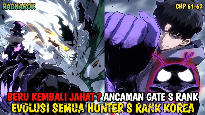 BERU KEMBALI JAHAT ? MENCEKAM GATE S RANK - EVOLUSI SEMUA HUNTER S RANK KOREA | RAGNAROK CHP 61 - 62