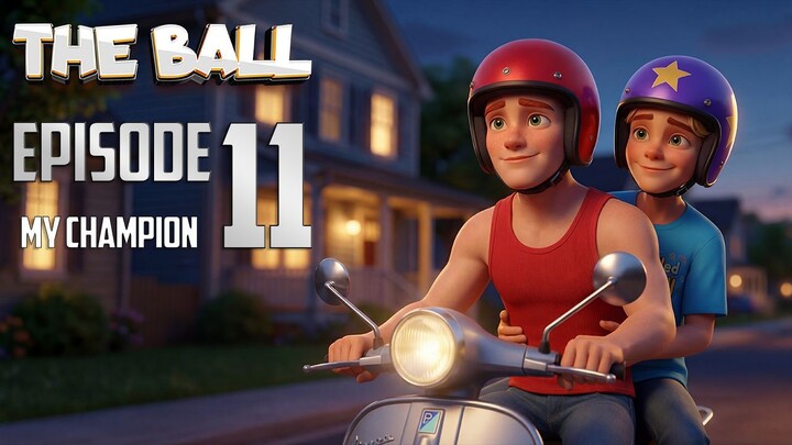 The Ball - The Story of Willy & Paco - Episode 11 - Full Episode 4K