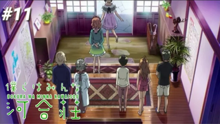 bokura wa minna kawaisou | kí túc xá dễ thương | tập 11