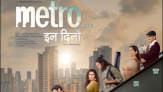 Metro in dino hindi Bollywood movie 2025 1080hd