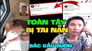 Toàn Tây Bị Tai Nạn - Tin Buồn Cho Bác Gấu Và Trung Đoàn Free Fire | THI BLUE