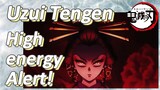 Uzui Tengen High energy Alert!