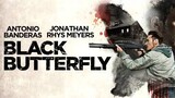 BLACK BUTTERFLY 2017/ACTION/CRIME