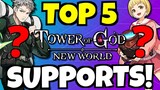 TOP 5 SUPPORT UNITS!!! [Tower of God: New World]