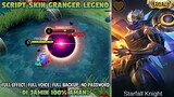 Script Skin Granger Legend Full Efeect No Password Patch Terbaru  | Mobile Legends