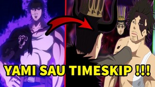 SỨC MẠNH THỰC SỰ CỦA YAMI SAU TIMESKIP | BLACK CLOVER 245