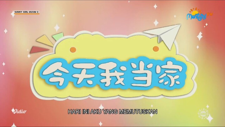 hari ini aku yang memutuskan | sunny girl no.23 season 2 (BAHASA INDONESIA)