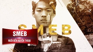 NGÔI ĐỀN HUYỀN THOẠI | SMEB