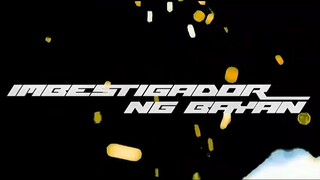 Imbestigador ng bayan series 1 episodes 5