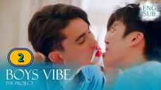 🇹🇭(ENG SUB) Boys Vibe (2025) EPISODE 2 | BL REALITY SHOW