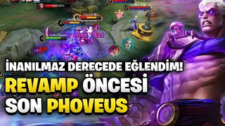 İNANILMAZ EĞLENDİM! - REVAMP YEMEDEN ÖNCE SON KEZ PHOVEUS | Mobile Legends