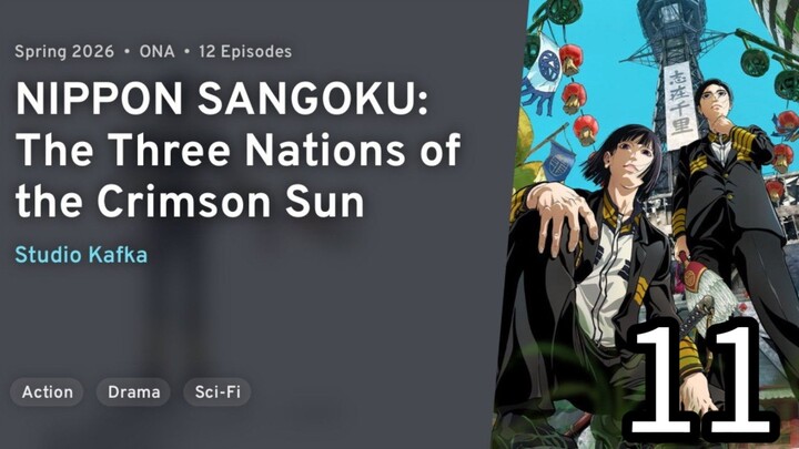 EP 11 NIPPON SANGOKU: The Three Nations of the Crimson Sun | Nippon Sangoku