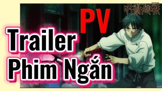 [Chú Thuật Hồi Chiến] PV | Trailer Phim Ngắn