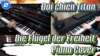 Đại chiến Titan
Die Flügel der Freiheit
Piano Cover_2