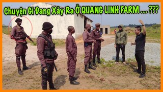 Nguyễn Tiến || Chuyện Gì Đang Xảy Ra Ở Quang Linh Farm … ??????