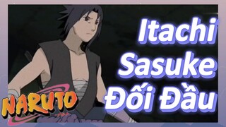 Itachi Sasuke Đối Đầu