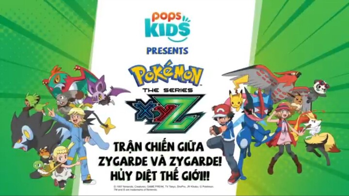 Pokemon[S19 XYZ] tập 137 : Trận Chiến Giữa Zygarde Và Zygarde! Lồng Tiếng