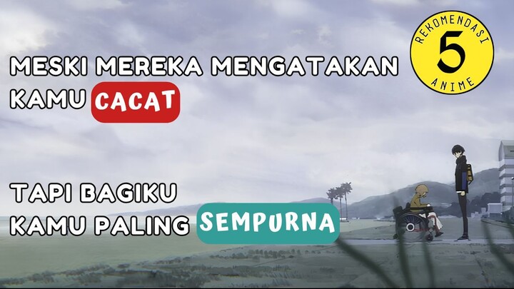 Anime yang Punya Pasangan Disabilitas