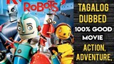 ROBOTS ( Tagalog Dubbed ) ACTION, adventure,