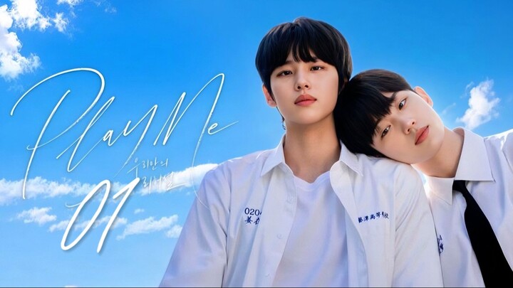 🇰🇷EP. 1 PLAY ME (2026) | ENG SUB | BL/Romance/Drama