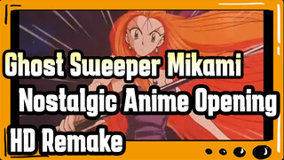 Ghost Sweeper Mikami - Nostalgic Anime Opening | HD Remake