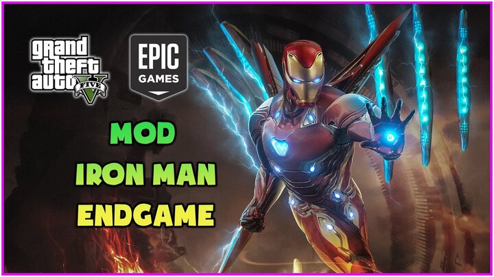Tony Stark Endgame quá bá đạo - Hướng dẫn Mod Iron Man GTA 5 Epic 2020