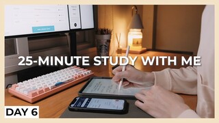 25-MINUTE STUDY WITH ME (DAY 6) | night, calm lofi | KIRA