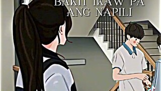 Bkit ikaw pa ang napili