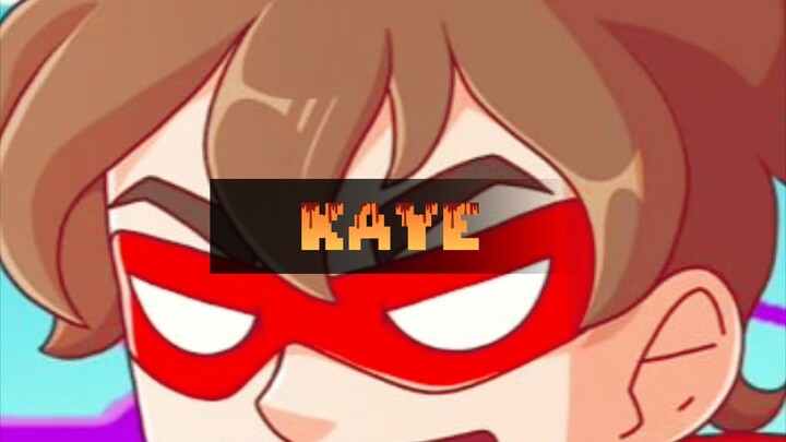 Kaye is the best