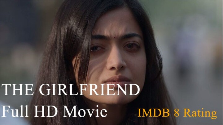 The Girlfriend (2025) Malayalam HQ HDR