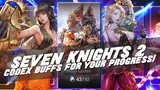 So we didn't talk about CODEX BUFFS... | Seven Knights 2