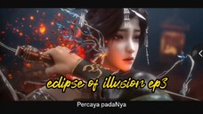 PEMBALASA DI MULAI EP3 YUN WANGSHU : ECLIPSE OF ILLUSION | INDO