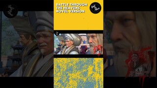 BATTLE THROUGH THE HEAVENS NOVEL #shorts #short #shortvideo #battlethroughtheheavens