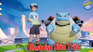 Pokemon UNITE - Người Chơi Hệ Nước Chắc Chắn Phải Một Lần Chơi Blastoise Trong Pokemon Moba