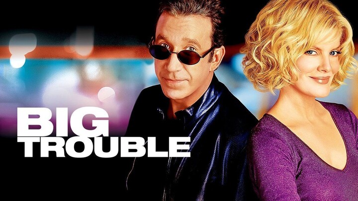 Watch Big Trouble Full Movie 2002 HD