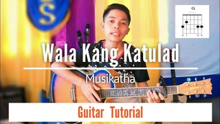 Wala Kang Katulad guitar tutorial(Musikatha)