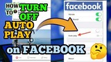 HOW TO TURNOFF AUTOPLAY VIDEO IN FACEBOOK
