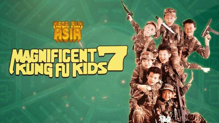 Magnificent 7 kunfu kids (1989) Dubbing Indonesia