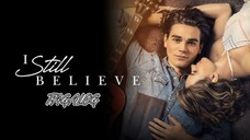 I STILL BELIEVE | FULL MOVIE | TAGALOG DUB