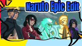 Naruto Epic Edit