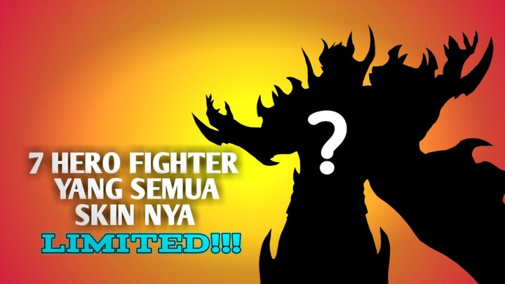 7 hero fighter Skin nya Limited Semua