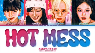 Aespa 'HOT MESS' Lyrics (Color Coded Lyrics)
