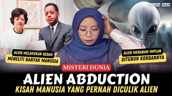 KASUS MANUSIA DICULIK ALIEN DIJADIKAN BAHAN PENELITIAN • MISTERI ALIEN ABDUCTION