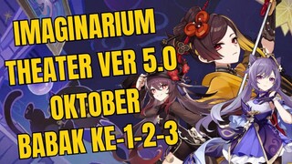 Imaginarium Theater Babak ke-1-2-3 Ver. 5.0-5.1 Oktober