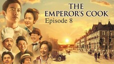 🇯🇵 | Emperor's Cook Episode 8 [ENG SUB]