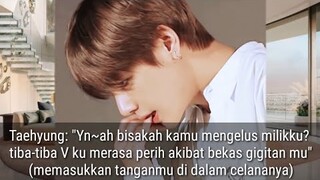 FF Kim Taehyung "Suami Seksi" [Episode 10]