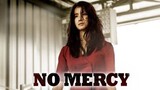 No Mercy (2019) sub indo