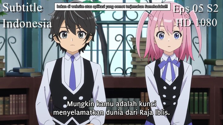 Eps 05 S2 Hell Mode Yarikomizuki/ Gamer Hardcore Mendominasi Didunia Lain sub indo
